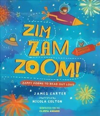 Zim Zam Zoom!: Zappy Poems to Read Out Loud cena un informācija | Grāmatas pusaudžiem un jauniešiem | 220.lv