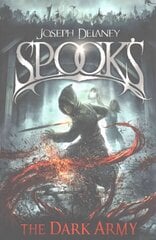Spook's: The Dark Army: The Dark Army cena un informācija | Grāmatas pusaudžiem un jauniešiem | 220.lv