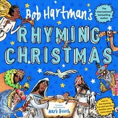 Bob Hartman's Rhyming Christmas: The Nativity Story Told as a Poem, with Fun-Filled Pictures and Pages to Colour in cena un informācija | Grāmatas pusaudžiem un jauniešiem | 220.lv
