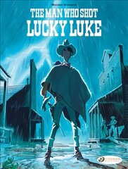 Lucky Luke By... Bonhomme: The Man Who Shot Lucky Luke cena un informācija | Grāmatas pusaudžiem un jauniešiem | 220.lv