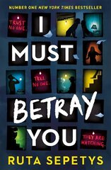 I Must Betray You цена и информация | Книги для подростков и молодежи | 220.lv