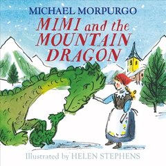 Mimi and the Mountain Dragon cena un informācija | Grāmatas mazuļiem | 220.lv