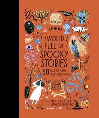 World Full of Spooky Stories: 50 Tales to Make Your Spine Tingle Illustrated Edition, Volume 4 cena un informācija | Grāmatas pusaudžiem un jauniešiem | 220.lv
