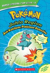Ash Ketchum, Pok mon Detective / I Choose You! (Pokemon Super Special Flip Book) цена и информация | Книги для малышей | 220.lv