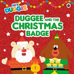 Hey Duggee: Duggee and the Christmas Badge цена и информация | Книги для малышей | 220.lv