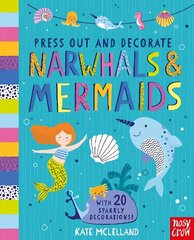 Press Out and Decorate: Narwhals and Mermaids cena un informācija | Grāmatas mazuļiem | 220.lv