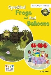 Speckled Frogs and Red Balloons: Levels 6-8 cena un informācija | Grāmatas mazuļiem | 220.lv