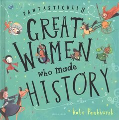 Fantastically Great Women Who Made History цена и информация | Книги для малышей | 220.lv