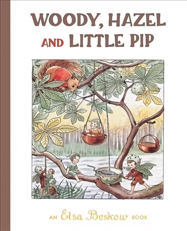 Woody, Hazel and Little Pip 2nd Revised edition cena un informācija | Grāmatas mazuļiem | 220.lv