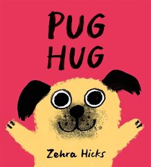 Pug Hug cena un informācija | Grāmatas mazuļiem | 220.lv