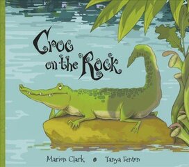 Croc On The Rock цена и информация | Книги для самых маленьких | 220.lv