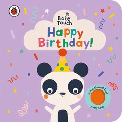 Baby Touch: Happy Birthday! цена и информация | Книги для самых маленьких | 220.lv