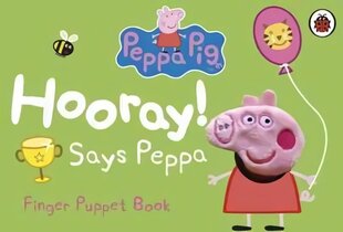 Peppa Pig: Hooray! Says Peppa Finger Puppet Book цена и информация | Книги для самых маленьких | 220.lv