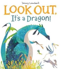 Look Out, It's a Dragon! цена и информация | Книги для самых маленьких | 220.lv