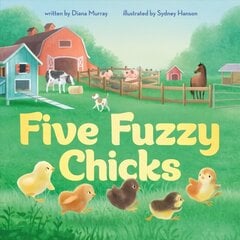 Five Fuzzy Chicks cena un informācija | Grāmatas mazuļiem | 220.lv