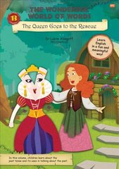 Wonderful World of Words: The Queen Goes to the Rescue: Volume 13 цена и информация | Книги для малышей | 220.lv