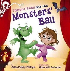 Tamara Small and the Monsters' Ball 2nd Revised edition цена и информация | Книги для самых маленьких | 220.lv