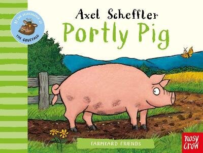 Farmyard Friends: Portly Pig cena un informācija | Grāmatas mazuļiem | 220.lv