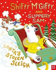 Shifty McGifty and Slippery Sam: Santa's Stolen Sleigh cena un informācija | Grāmatas mazuļiem | 220.lv
