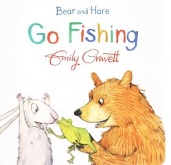 Bear and Hare Go Fishing Main Market Ed. цена и информация | Книги для малышей | 220.lv