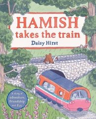Hamish Takes the Train цена и информация | Книги для малышей | 220.lv