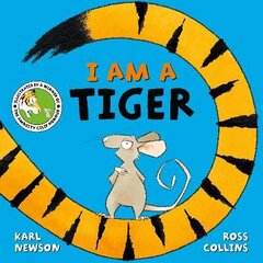 I am a Tiger цена и информация | Книги для самых маленьких | 220.lv
