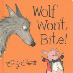 Wolf Won't Bite! Main Market Ed. cena un informācija | Grāmatas mazuļiem | 220.lv
