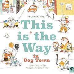 This is the Way in Dogtown Illustrated Edition cena un informācija | Grāmatas mazuļiem | 220.lv