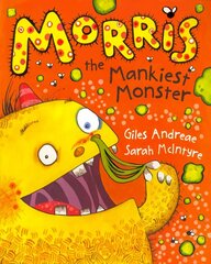 Morris the Mankiest Monster цена и информация | Книги для малышей | 220.lv