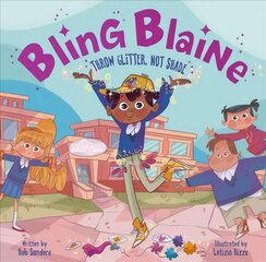 Bling Blaine: Throw Glitter, Not Shade цена и информация | Книги для малышей | 220.lv