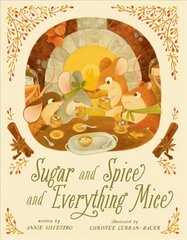 Sugar and Spice and Everything Mice: Volume 2 cena un informācija | Grāmatas mazuļiem | 220.lv