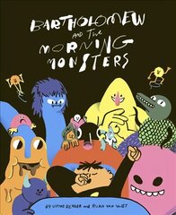 Bartholomew and the Morning Monsters cena un informācija | Grāmatas mazuļiem | 220.lv