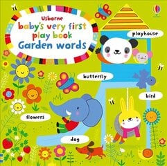 Baby's Very First Playbook Garden Words цена и информация | Книги для малышей | 220.lv