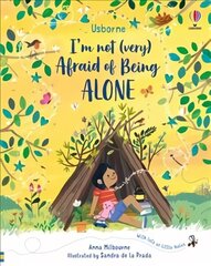 I'm Not (Very) Afraid of Being Alone цена и информация | Книги для малышей | 220.lv