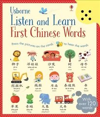 Listen and Learn First Chinese Words UK-CHINESE цена и информация | Книги для малышей | 220.lv