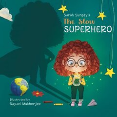 Slow Superhero цена и информация | Книги для самых маленьких | 220.lv