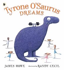 Tyrone O'Saurus Dreams цена и информация | Книги для малышей | 220.lv