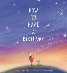 How to Have a Birthday цена и информация | Книги для малышей | 220.lv