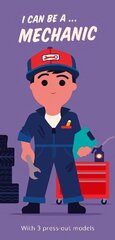 I Can Be A ... Mechanic цена и информация | Книги для малышей | 220.lv