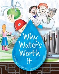 Why Water's Worth It cena un informācija | Grāmatas mazuļiem | 220.lv