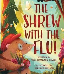 Shrew with the Flu цена и информация | Книги для малышей | 220.lv