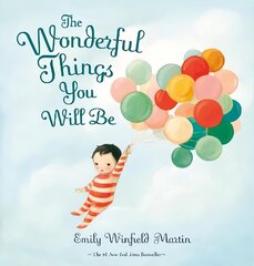 Wonderful Things You Will Be цена и информация | Книги для самых маленьких | 220.lv