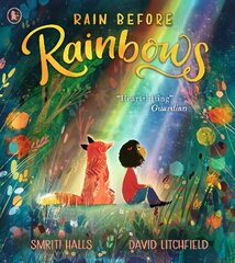 Rain Before Rainbows цена и информация | Книги для малышей | 220.lv