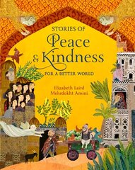 Stories of Peace and Kindness: For a Better World цена и информация | Книги для самых маленьких | 220.lv