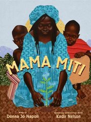 Mama Miti: Wangari Maathai and the Trees of Kenya cena un informācija | Grāmatas mazuļiem | 220.lv