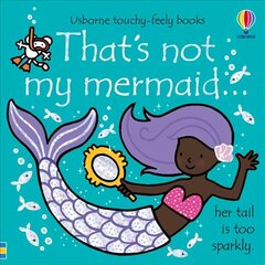 That's not my mermaid... цена и информация | Книги для самых маленьких | 220.lv