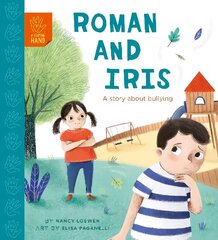 Roman and Iris: A Story about Bullying cena un informācija | Grāmatas mazuļiem | 220.lv