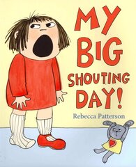 My Big Shouting Day cena un informācija | Grāmatas mazuļiem | 220.lv