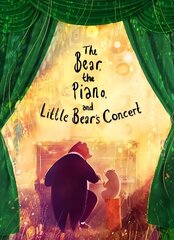 Bear, the Piano and Little Bear's Concert Illustrated Edition cena un informācija | Grāmatas mazuļiem | 220.lv