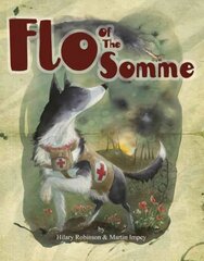 Flo of the Somme цена и информация | Книги для самых маленьких | 220.lv